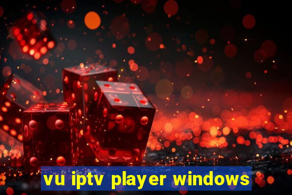 vu iptv player windows